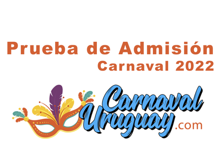 Pruebas de Admisión Carnaval 2023